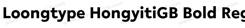 Loongtype HongyitiGB Bold Regular R字体转换